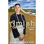 Amish Country Tours (Amish Country Tours, Amish Romance Series (An Amish of Lancaster County Saga) Book 1)