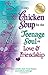 Chicken Soup for the Teenage Soul on Love & Friendship