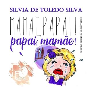 Livro Papai, Mamãe! Mamãe, Papai!