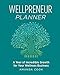 Wellpreneur Planner: A Year of Incredible Growth for Your Wellness Business