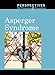 Image of Asperger Syndrome (Perspectives on Diseases and Disorders)