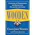 Wooden: A Lifetime of Observations and Reflections On and Off the Court