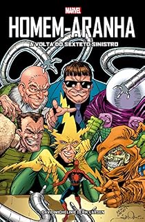 Livro Homem-Aranha: A Volta do Sexteto Sinistro