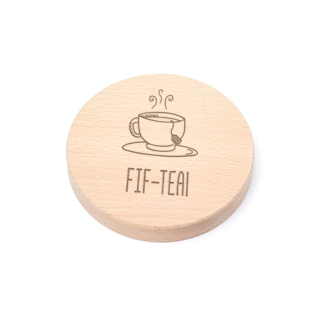 "Fif-tea!" Engraved Wooden Coaster - Funny 50th Birthday Gift For Tea Lovers
