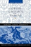 Front cover for the book The Jewish Gauchos of the pampas by Alberto Gerchunoff