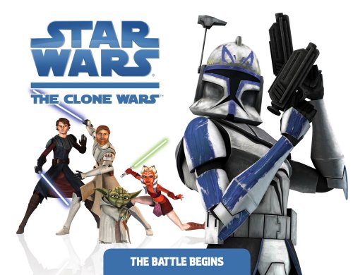 The Battle Begins (Star Wars: The Clone Wars) 044845209X Book Cover