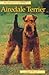 AIREDALE TERRIER (Pet Owner's Guide)