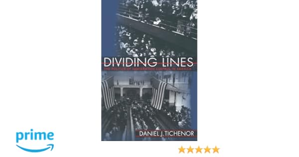 Dividing Lines The Politics Of Immigration Control In America Pdf