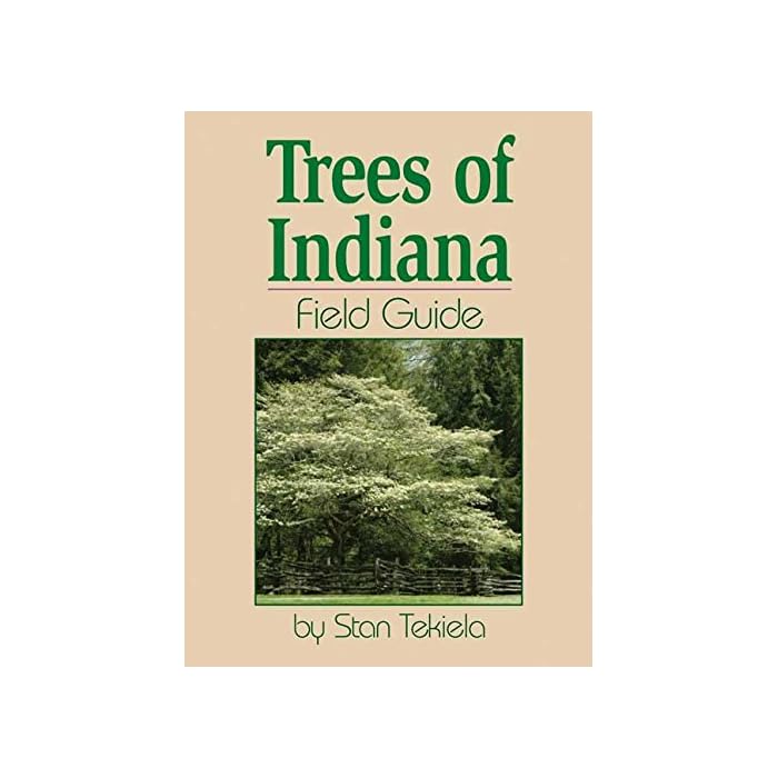 Buy Trees of Indiana Field Guide (Tree Identification Guides) Online at