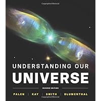 Understanding Our Universe (Second Edition)