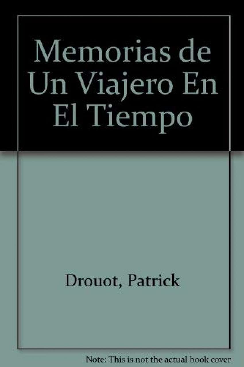 Portada de Memorias de un viajero en el tiempo (TESTIMONIOS Y VIVENCIAS)