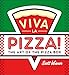 Viva la Pizza!: The Art of the Pizza Box by