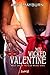 My Wicked Valentine (Club Wicked Book 1)