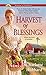 Harvest of Blessings (Seasons of the Heart) by Charlotte Hubbard