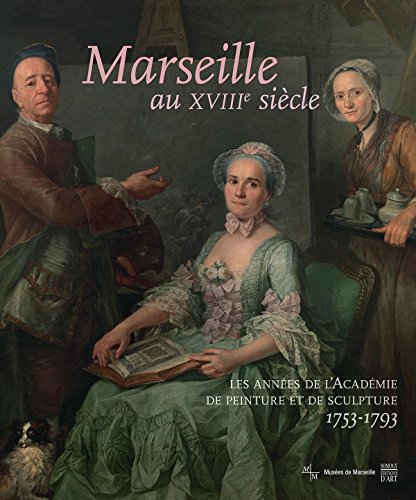 Marseille au XVIIIe siècle