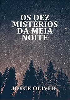 Livro Os 10 Mistérios da Meia Noite: Contos e Causos em Português (Contos para aprender línguas Livro 3)