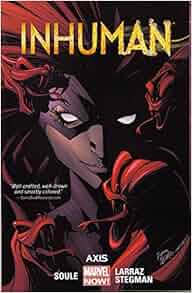 Amazon Com Inhuman Volume 2 Axis 9780785187806