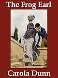 Front cover for the book The Frog Earl by Carola Dunn