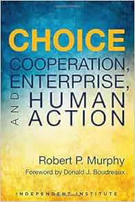 Choice Cooperation Enterprise And Human Action
