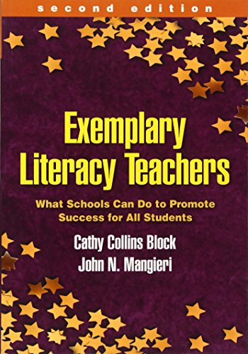 Exemplary Literacy Teachers, Second Edition: What Schools Can Do to Promote Success for All Students (Solving Problems i