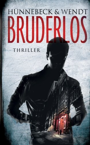 Buch Bruderlos Thriller Marcus Hünnebeck Pdf Pyonesjayluck - 