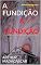 Livro A FUNDIÇÃO