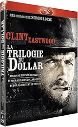 Sergio Leone : La Trilogie Du Dollar : Pour Une Poignée De Dollars + Et Pour Quelques Dollars De Plus + Le Bon, La Brute Et Le Truand - Blu-Ray