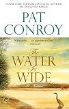 The Water Is Wide: A Memoir by