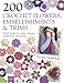 200 Crochet Flowers, Embellishments & Trims: 200 Crochet Pattern Designs to Add a Crocheted Finish t by Claire Crompton