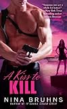 A Kiss to Kill (A Passion for Danger Trilogy Book 3)