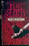 Red Threads (Rex Stout Library)