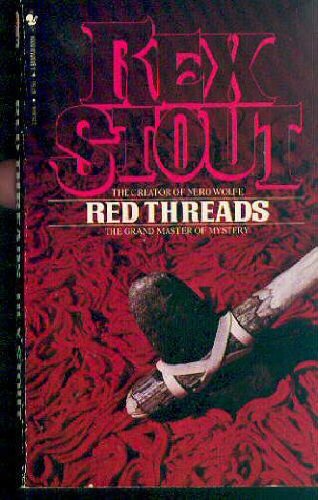 Red Threads (Rex Stout Library)