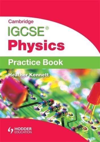 Cambridge IGCSE Physics Practice Book Paperback – 26 Oct. 2012