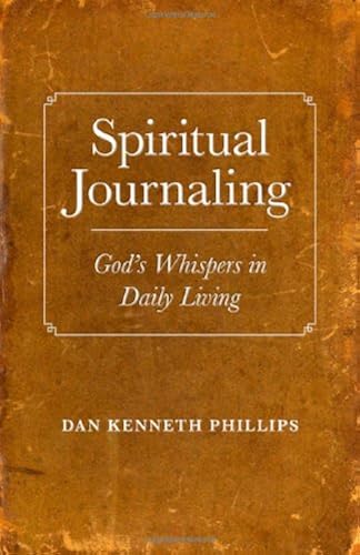 Download Spiritual Journaling: God's Whispers in Daily Living PDF