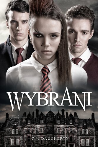 Wybrani (Nocna szkoła, #1)