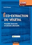 Eco-extraction du vegetal (French Edition) by