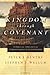 Kingdom through Covenant: A Biblical-Theological Understanding of the Covenants