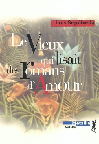 Le  vieux qui lisait des romans d'amour