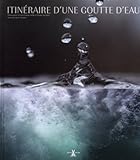 Itinéraire d'une goutte d'eau (French Edition) by