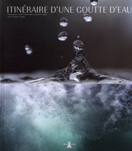 Itinéraire d'une goutte d'eau (French Edition) by (Hardcover)