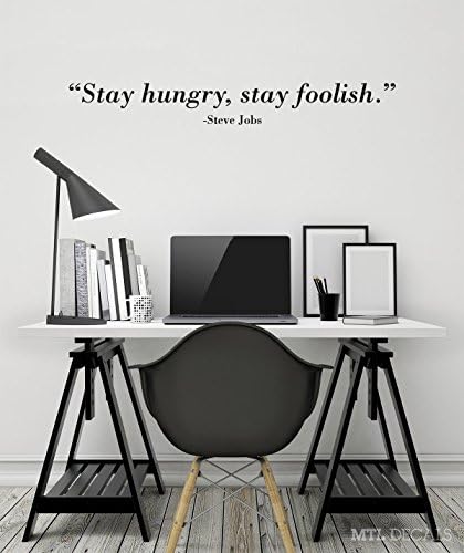 Stay hungry stay foolish Wall Quote Decal, Steve Jobs Wall Vinyl Sticker, Home Decor