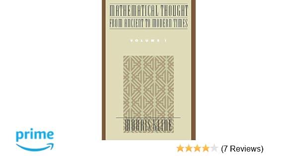 Mathematical Thought From Ancient To Modern Times Vol 1 - 