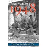 1948: A History of the First Arab-Israeli War