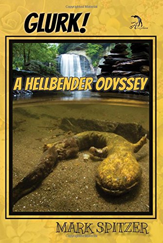 Glurk! A Hellbender Odyssey
