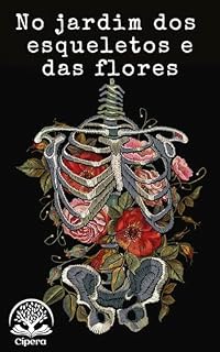 Livro No jardim dos esqueletos e das flores