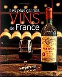 Les plus grands vins de France by