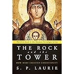 The Rock and the Tower: How Mary created Christianity