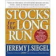 Stocks for the Long Run : The Definitive Guide to Financial Market Returns and Long-Term Investment Strategies
