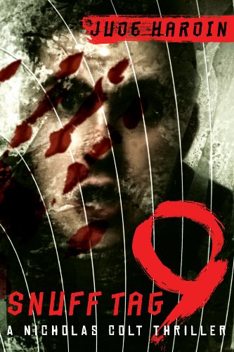 Snuff Tag 9 (A Nicholas Colt Thriller)