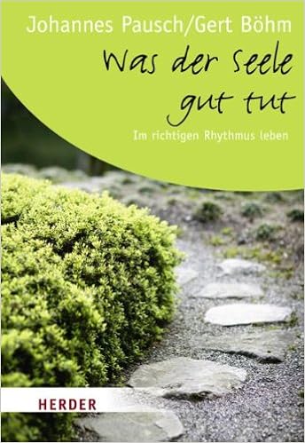 Was Der Seele Gut Tut Im Richtigen Rhythmus Leben Herder Spektrum Amazon De Pausch Johannes Bohm Gert Bucher